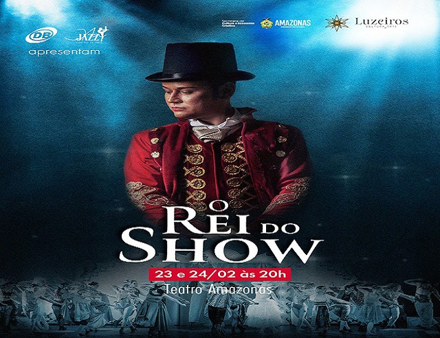 Pela primeira vez em Manaus o espetáculo O Rei do Show será